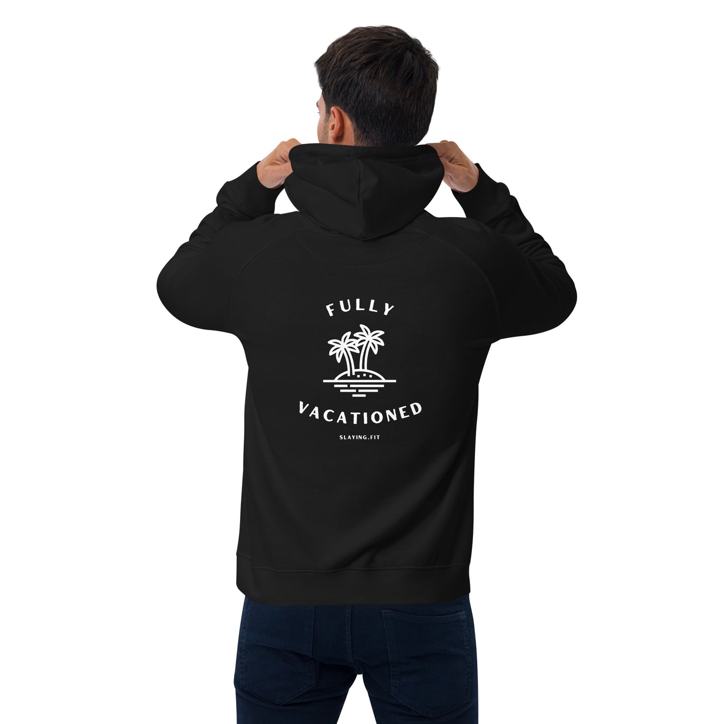 Fully Vacationed Hoodie