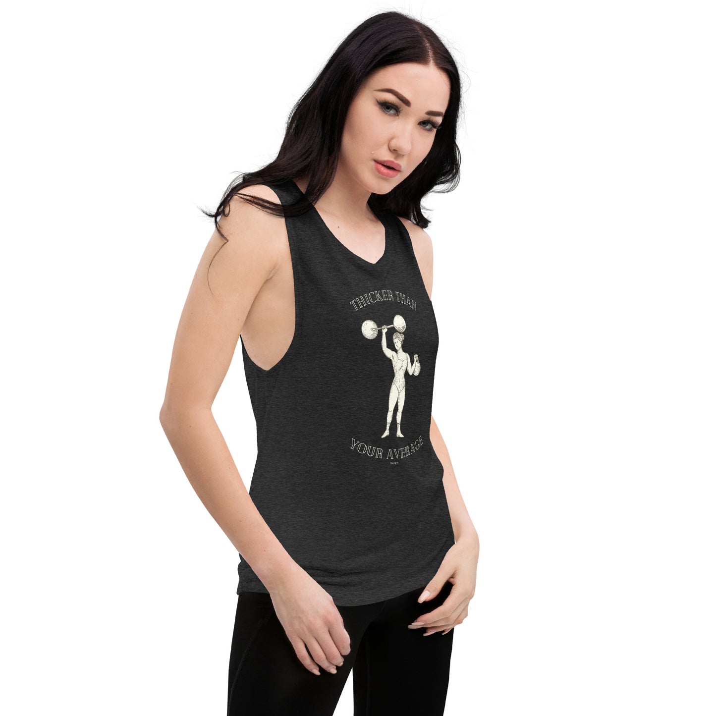Thicker than your Average Ladies’ Muscle Tank