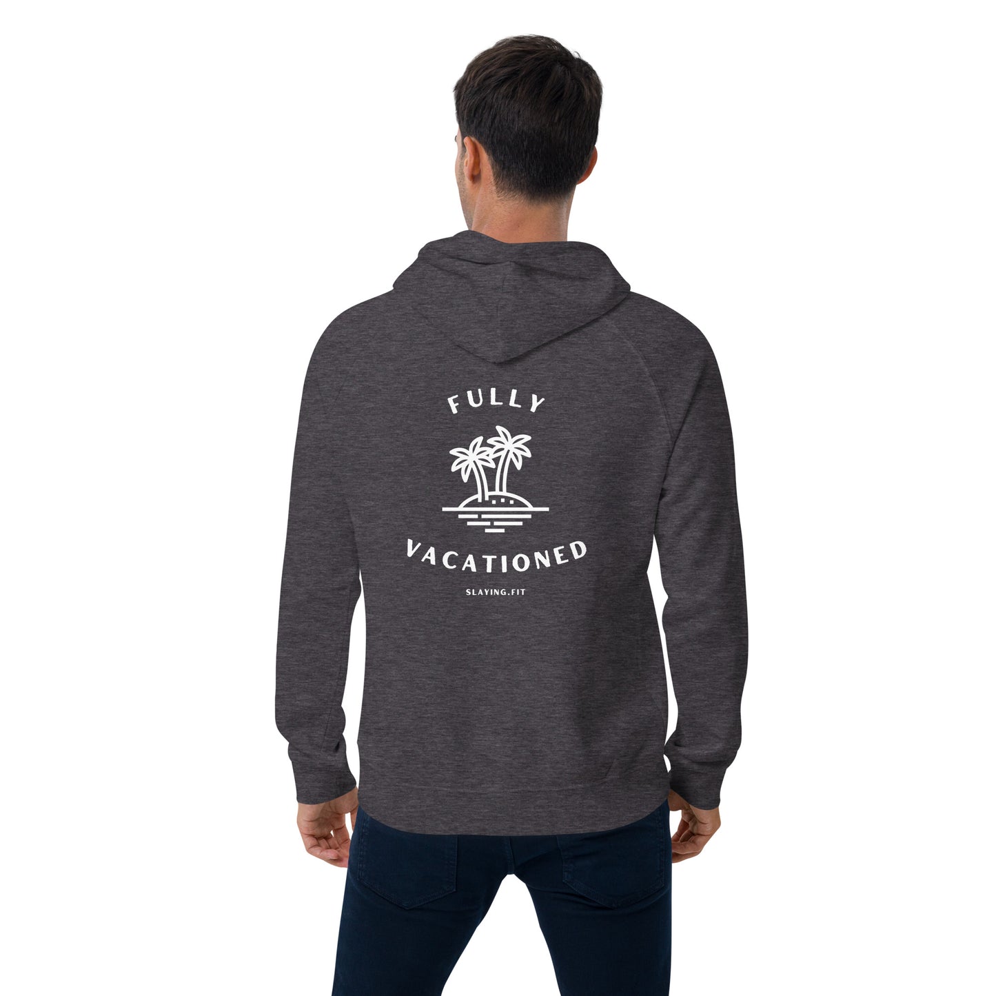Fully Vacationed Hoodie
