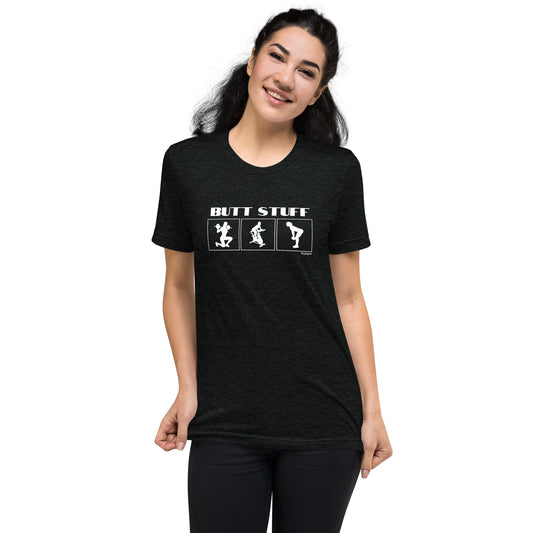 Butt Stuff Women's Pump Cover T Shirt