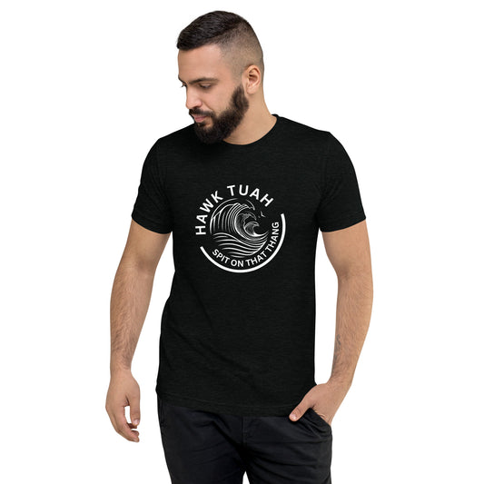 Hawk Tuah Tri-Blend Short Sleeve T-Shirt