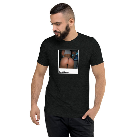 Send Glutes Tri-Blend Short Sleeve T Shirt
