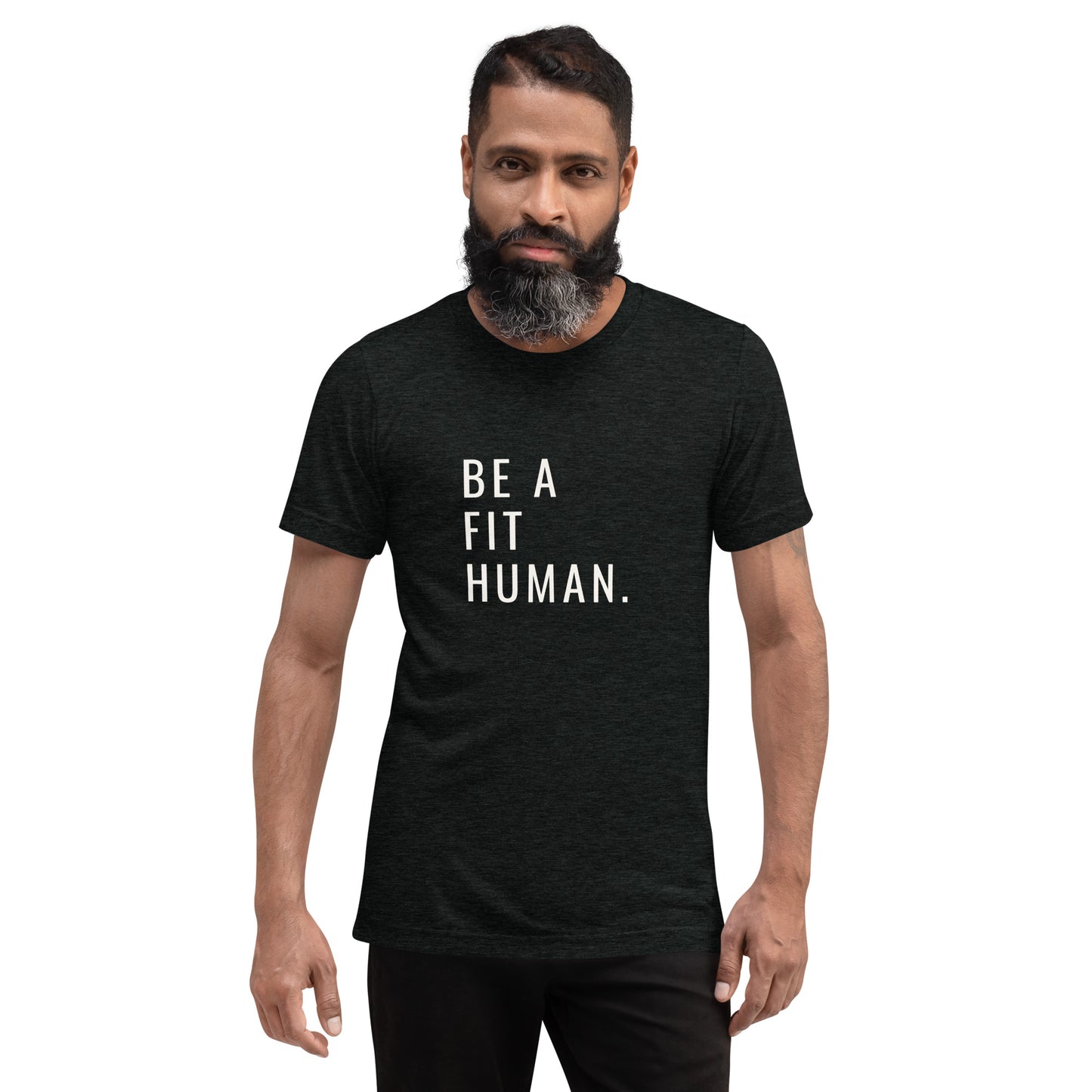Be a Fit Human Men's Tri-Blend Short sleeve T-Shirt