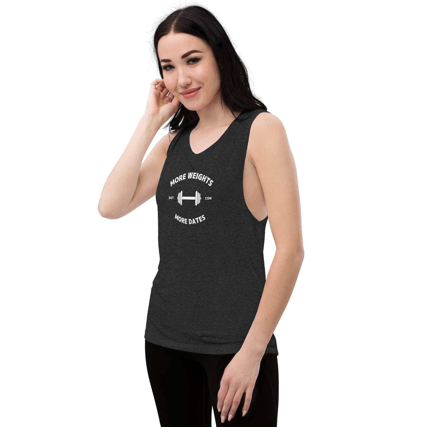 More Weights More Dates Ladies’ Muscle Tank