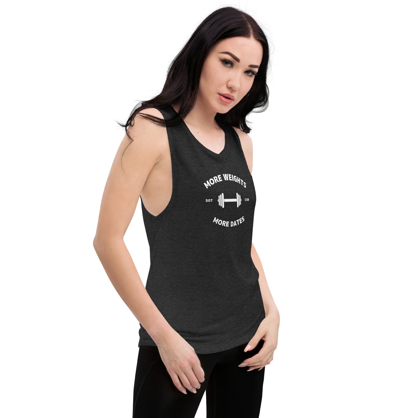 More Weights More Dates Ladies’ Muscle Tank